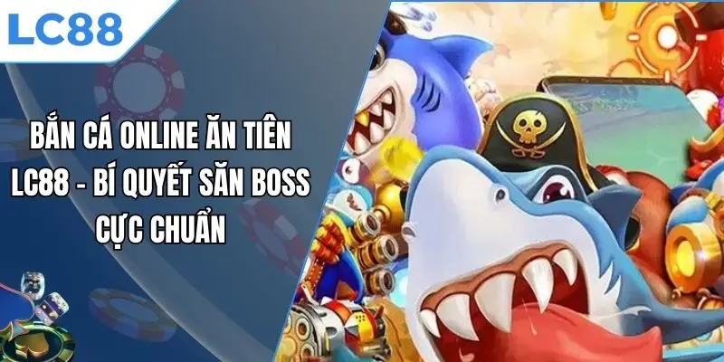 bắn cá online ăn tiền