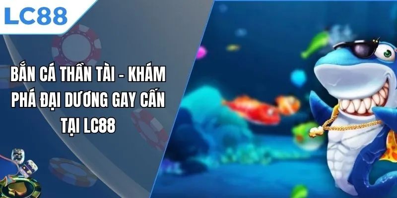 bắn cá Thần Tài