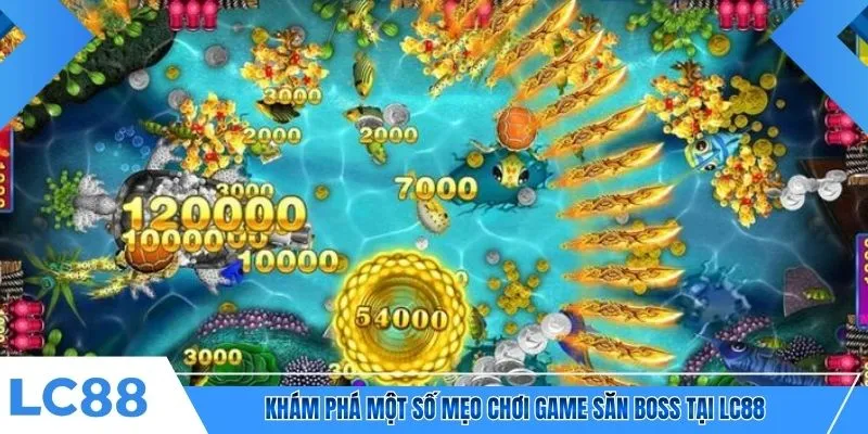 Khám phá một số mẹo chơi game săn boss tại LC88