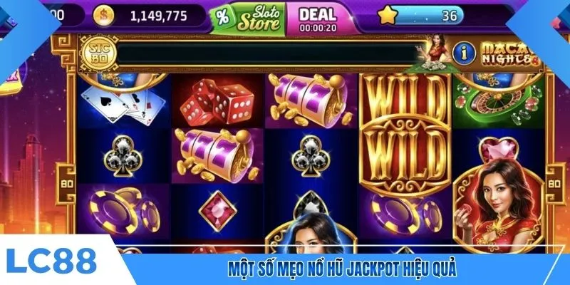 Một số mẹo nổ hũ jackpot hiệu quả